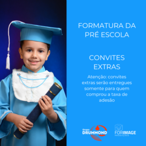 Convite Extra Formatura da Pré Escola